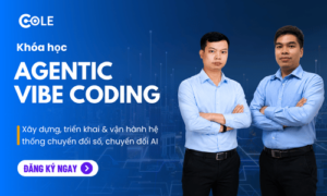 Khóa học Agentic Vibe Coding